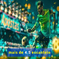 mais de 4.5 escanteio